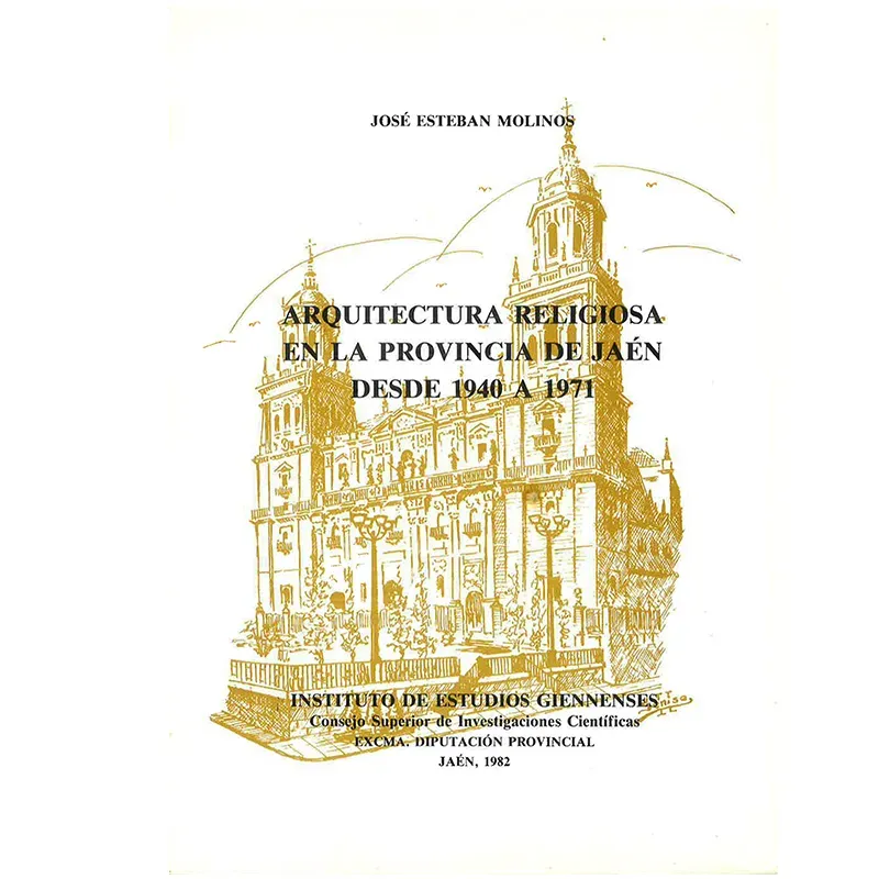 Comprar Arquitectura religiosa en la provincia de Jaén desde 1940 a 1971