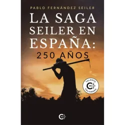 Comprar La Saga Seiler en España: 250 años